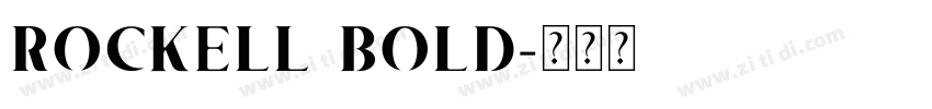 ROCKELL BOLD字体转换